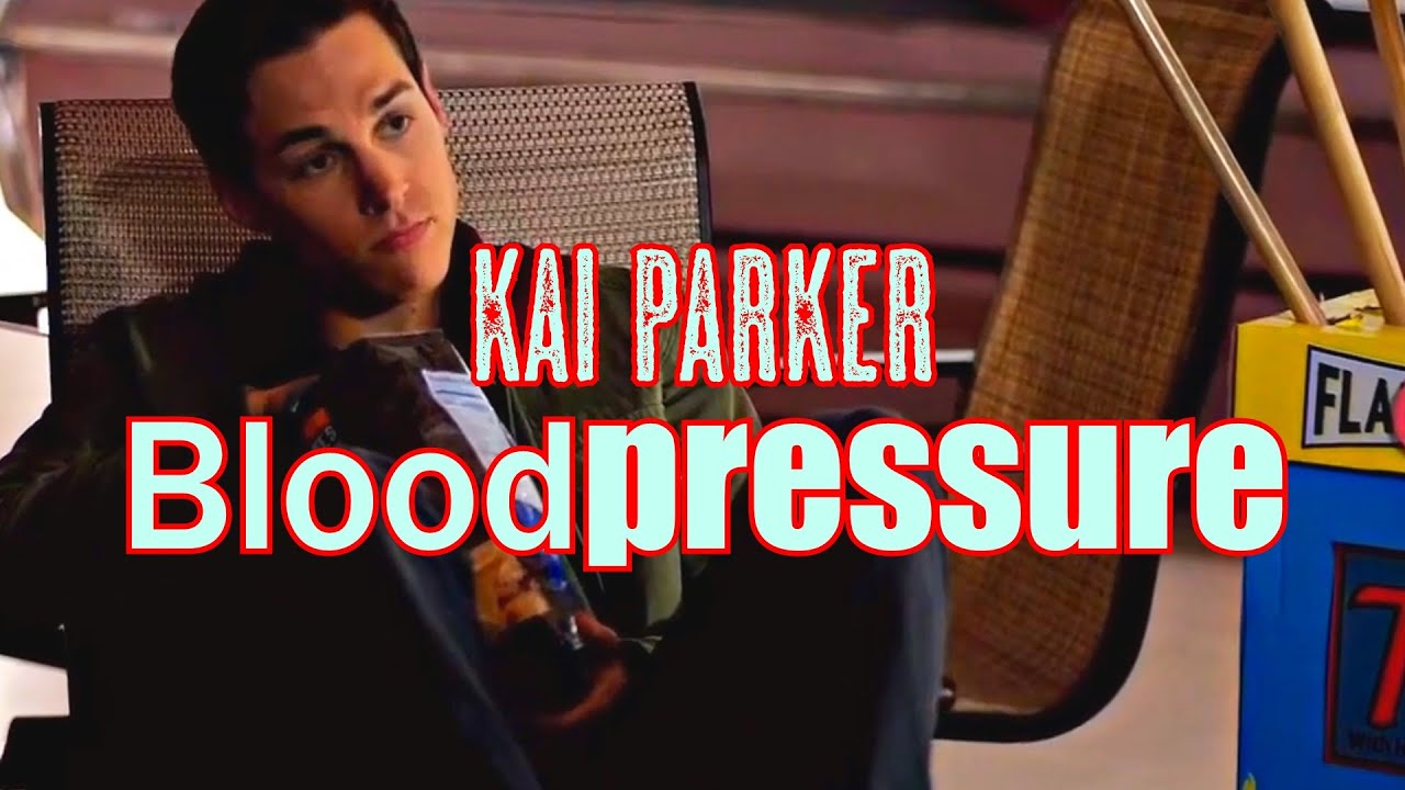 Kai Parker | Blood Pressure