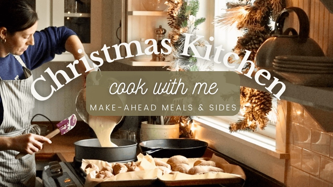 Make-Ahead Holiday Recipes | Breakfast, Sides & Dessert | Farmhouse Kitchen