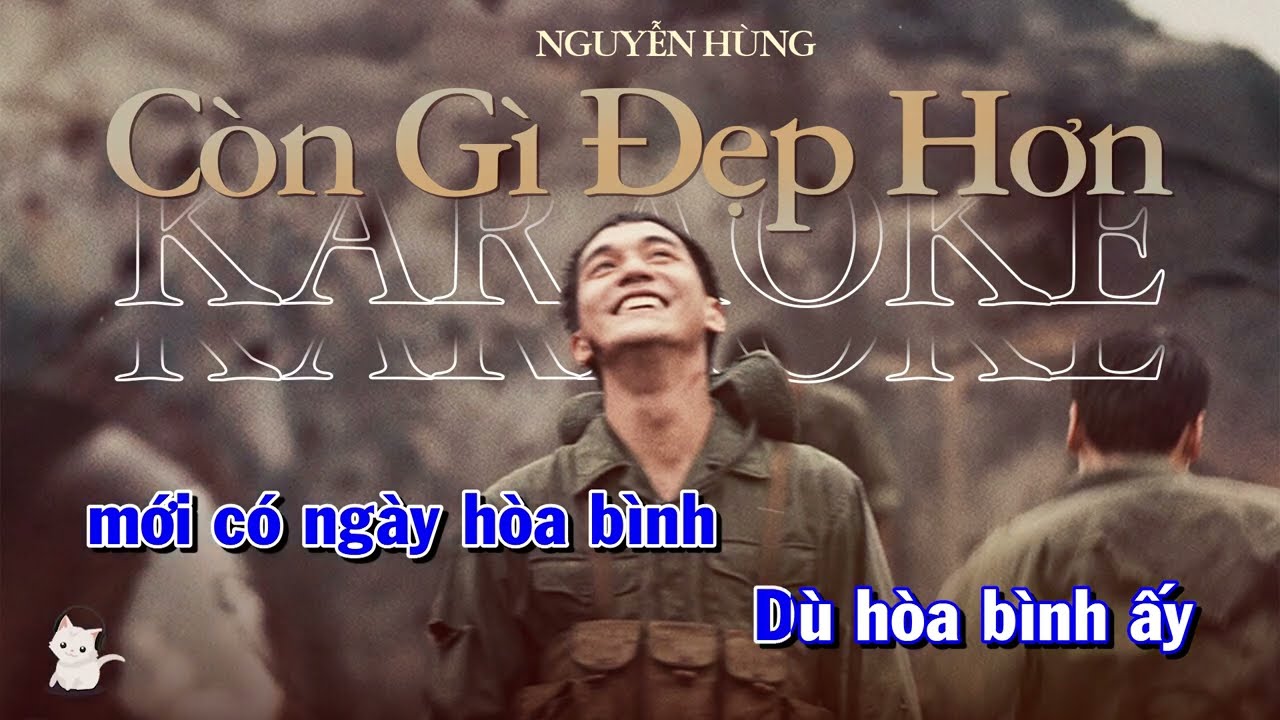 KARAOKE | CÒN GÌ ĐẸP HƠN - Nguyễn Hùng