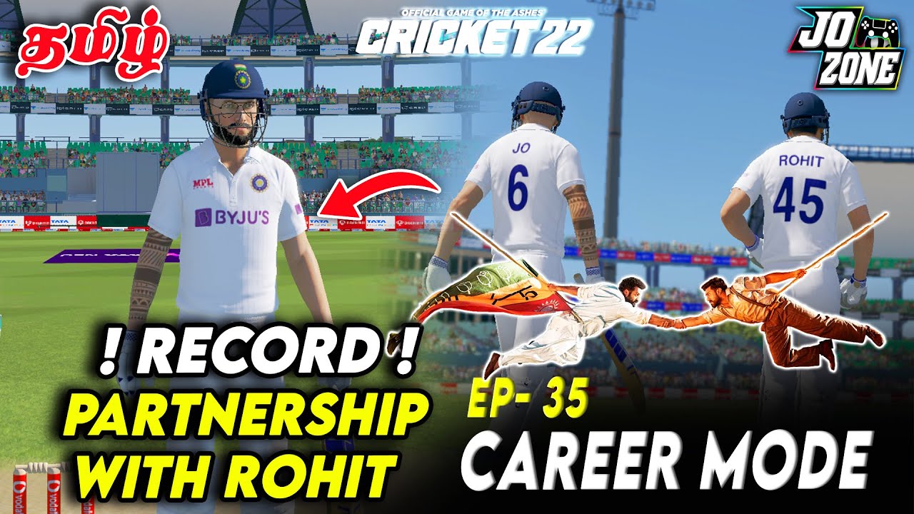 🎇திரும்ப வந்துட்டேன்னு சொல்லு | BGT 2023 INDvAUS  | Cricket 22 Career Mode Episode No.35 ! | Jo Zone