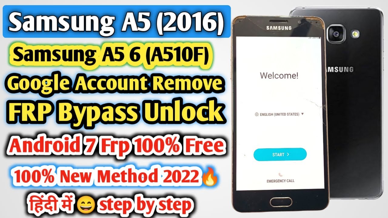 Samsung A5 (A510F) Frp Bypass Android 7 | Galaxy A5 (2016) Google Account Bypass New Method 2022 |