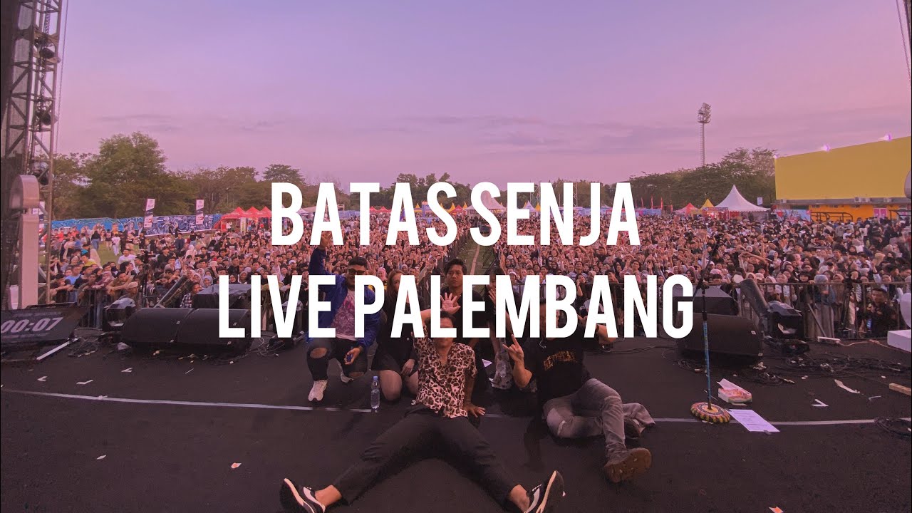 Batas senja live konser palembang - nanti kita seperti ini