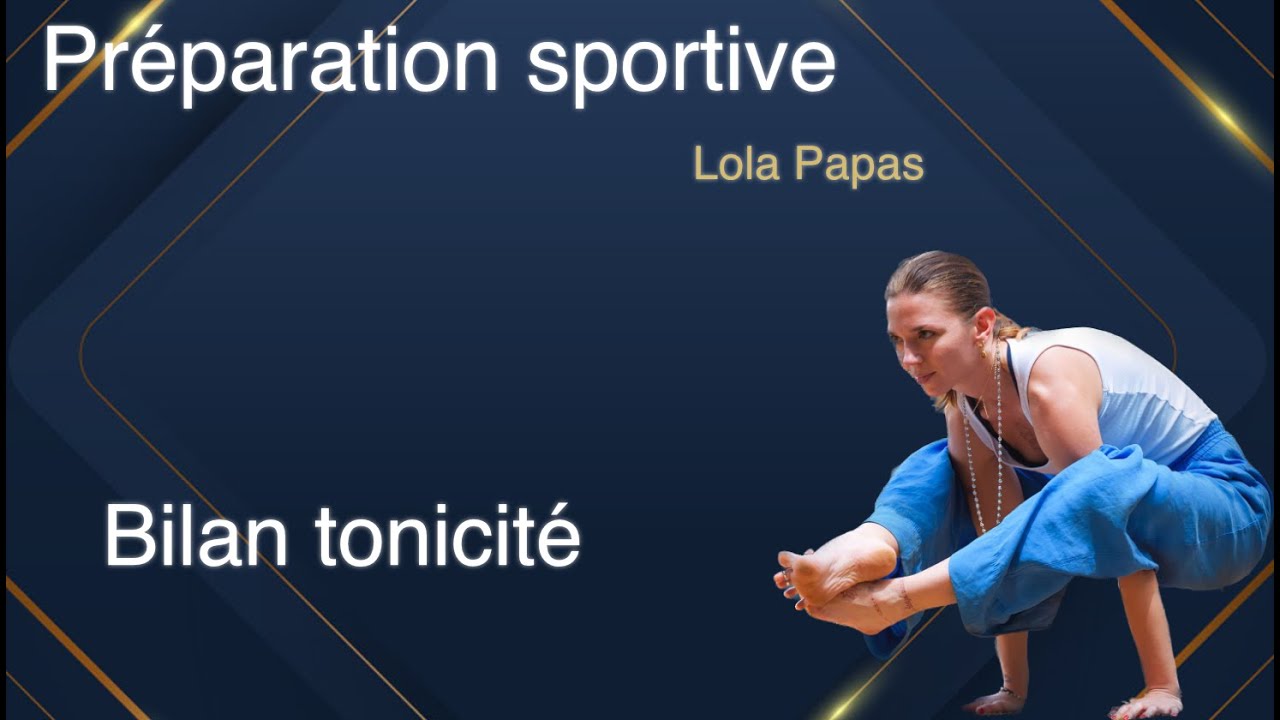 Bilan tonicité | Sadhana Foundation