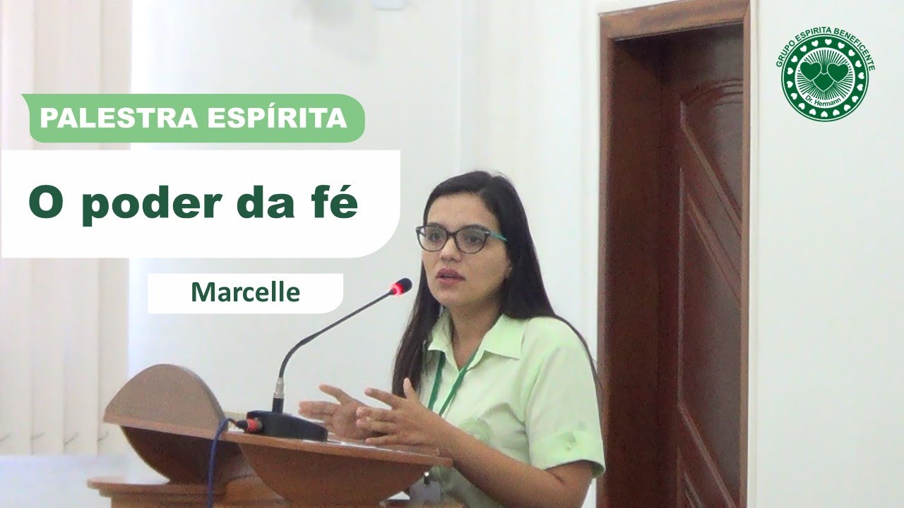 #203 - O PODER DA FÉ - PALESTRA ESPÍRITA