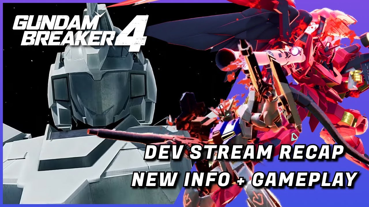 Gundam Breaker 4 Developer Stream: Unicorn Boss Battle, Training Mode & More!