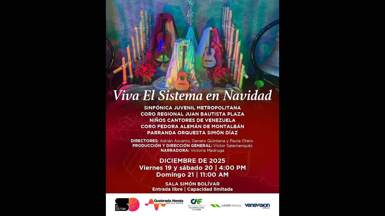 Viva El Sistema en Navidad - 3era Función Directores: Adrián Ascanio, Genaro Quintana, Paola Otero