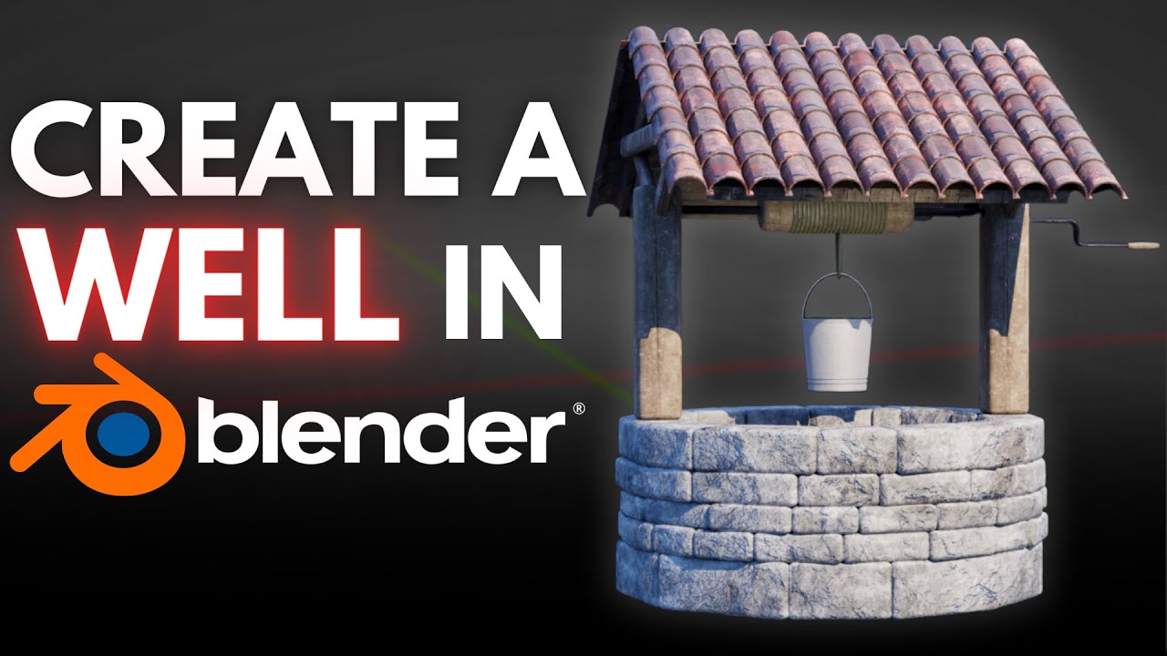 Create a Well in Blender in 6 Minutes!