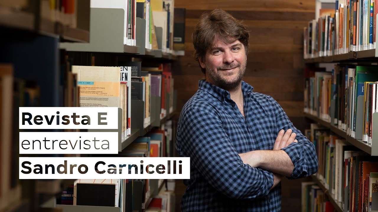 Entrevista com Sandro Carnicelli | Revista E | Sesc São Paulo