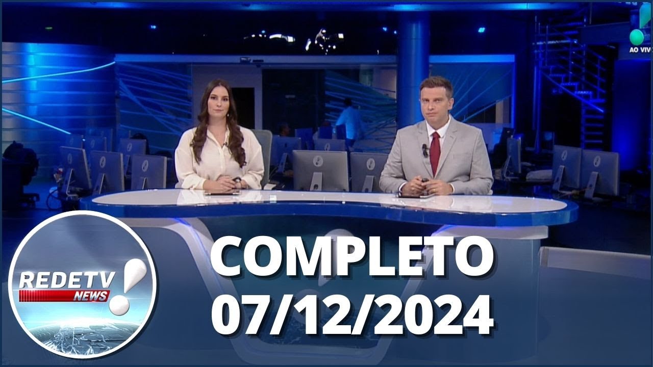 RedeTV News (07/12/24) | Completo