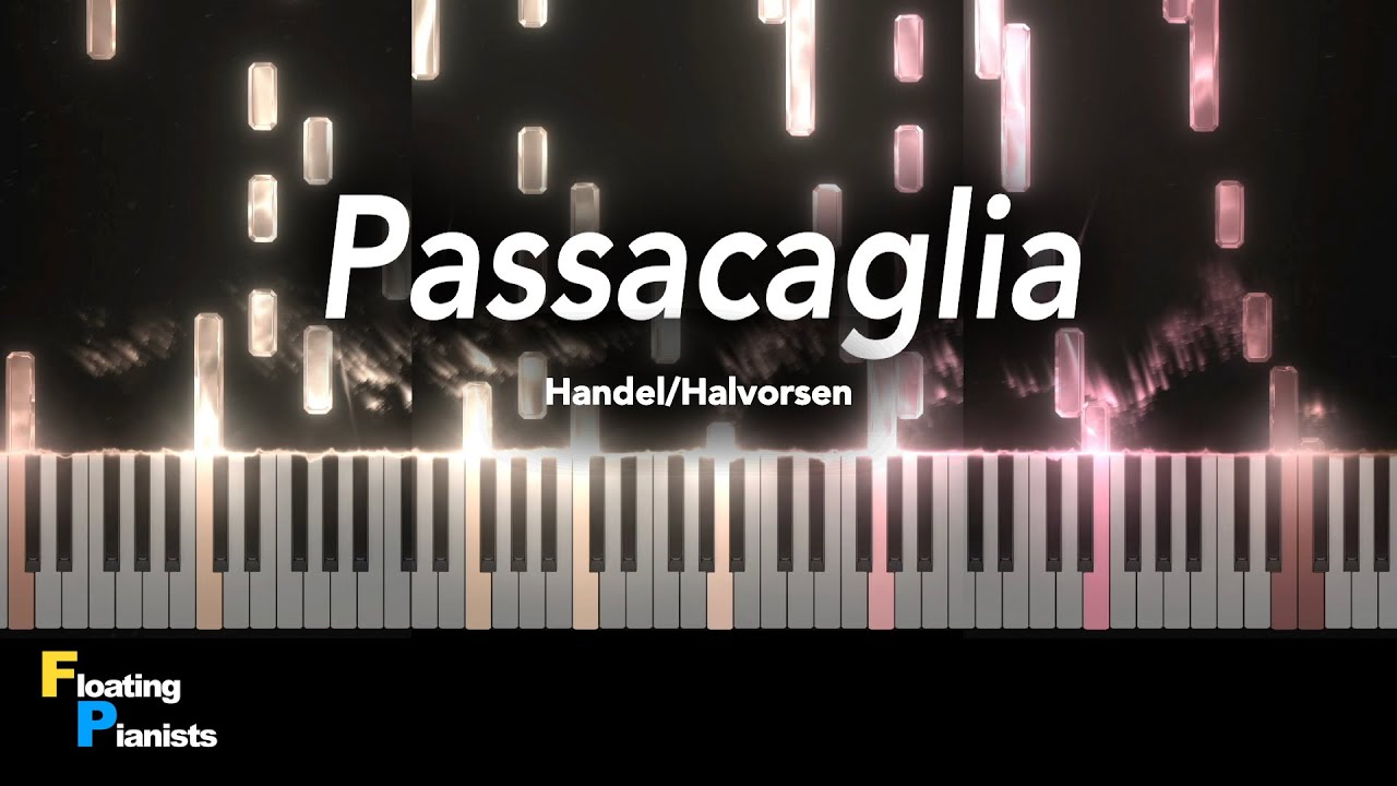 Passacaglia &ndash; Handel/Halvorsen | Piano Solo