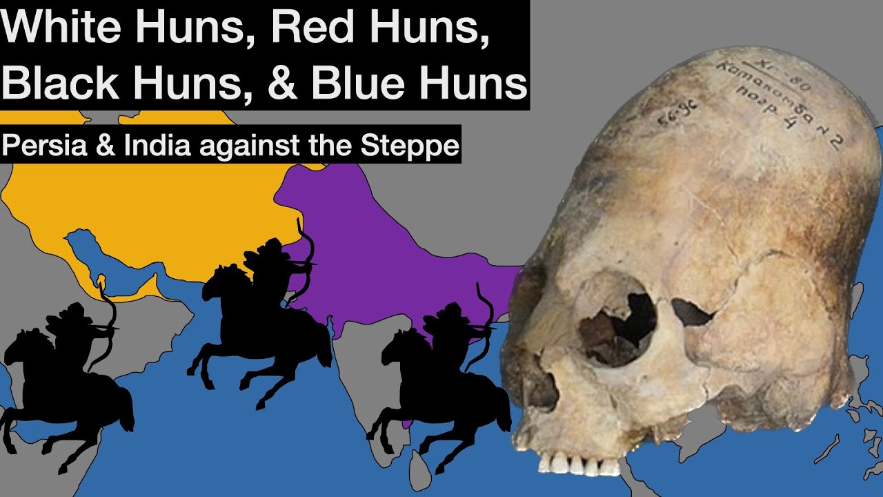 White Huns, Red Huns, Black Huns, & Blue Huns: Persia & India against the Steppe
