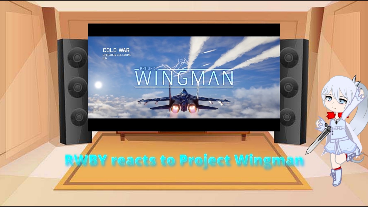 RWBY reacts to Project Wingman