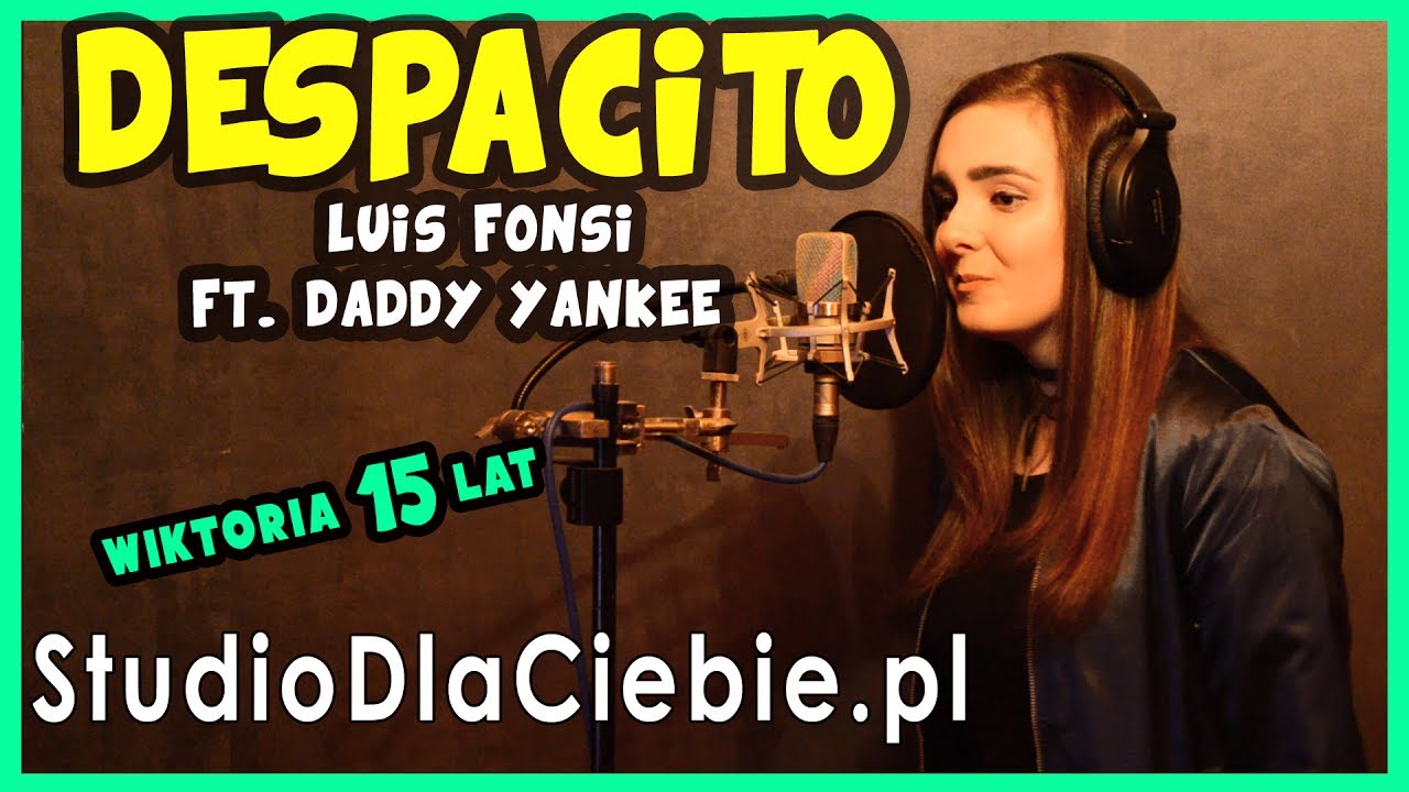 Despacito - Luis Fonsi ft. Daddy Yankee (cover by Wiktoria Trefon)