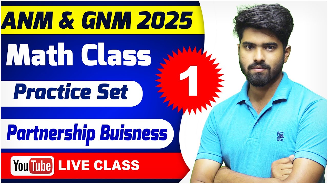 ANM GNM Class 2025 | Partnership business - Part 01 | ANM GNM Math Class 2025 |