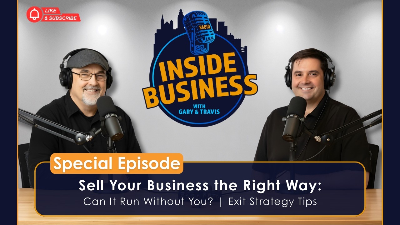 Sell Your Business the Right Way: Can It Run Without You? | Exit Strategy Tips