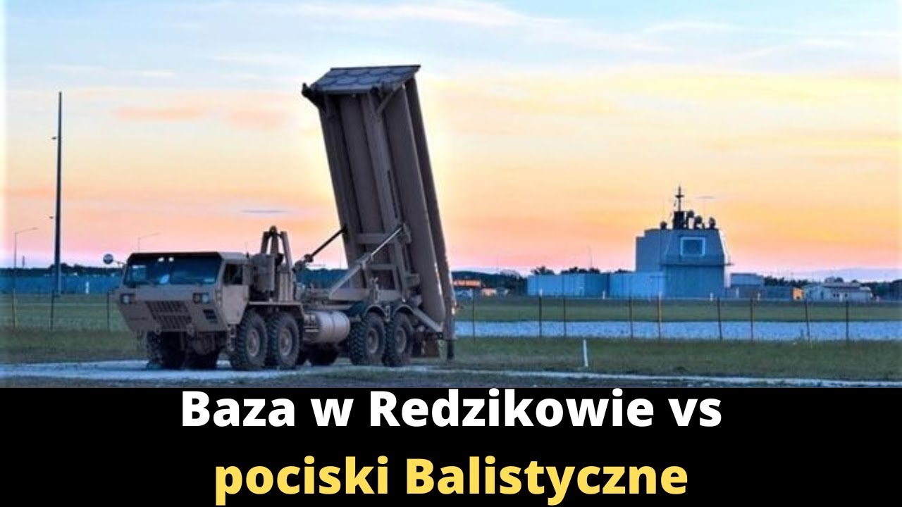 Pociski Balistyczne i Tarcza Antyrakietowa w Redzikowie