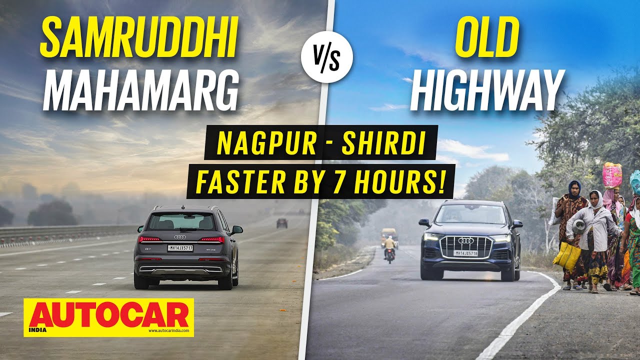 Samruddhi Mahamarg vs Old Highway - Nagpur to Shirdi in Audi Q7s | Special Feature | Autocar India