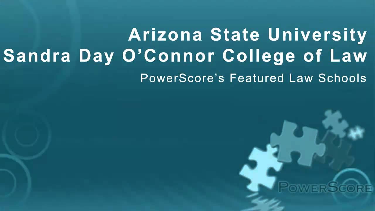 Arizona State University Sandra Day O'Connor College of Law