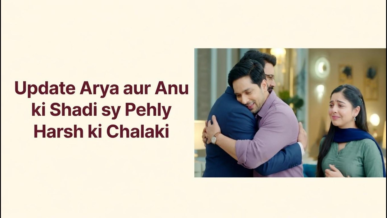 Tum Se Tum Tak | 15 March 2026  Episode Update Arya aur Anu ki Shadi sy Pehly Meera ka Waar!