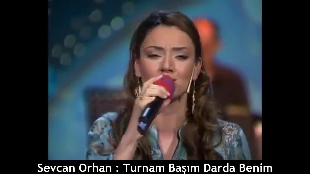 SEVCAN ORHAN : TURNAM BAŞIM DARDA BENİM