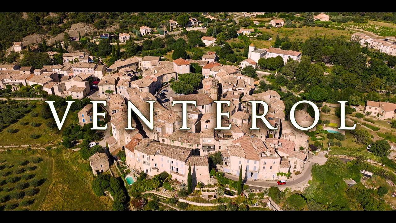 Venterol Voyage au Cœur de la Drôme Provençale - A Journey to the Heart of Drôme Provençale