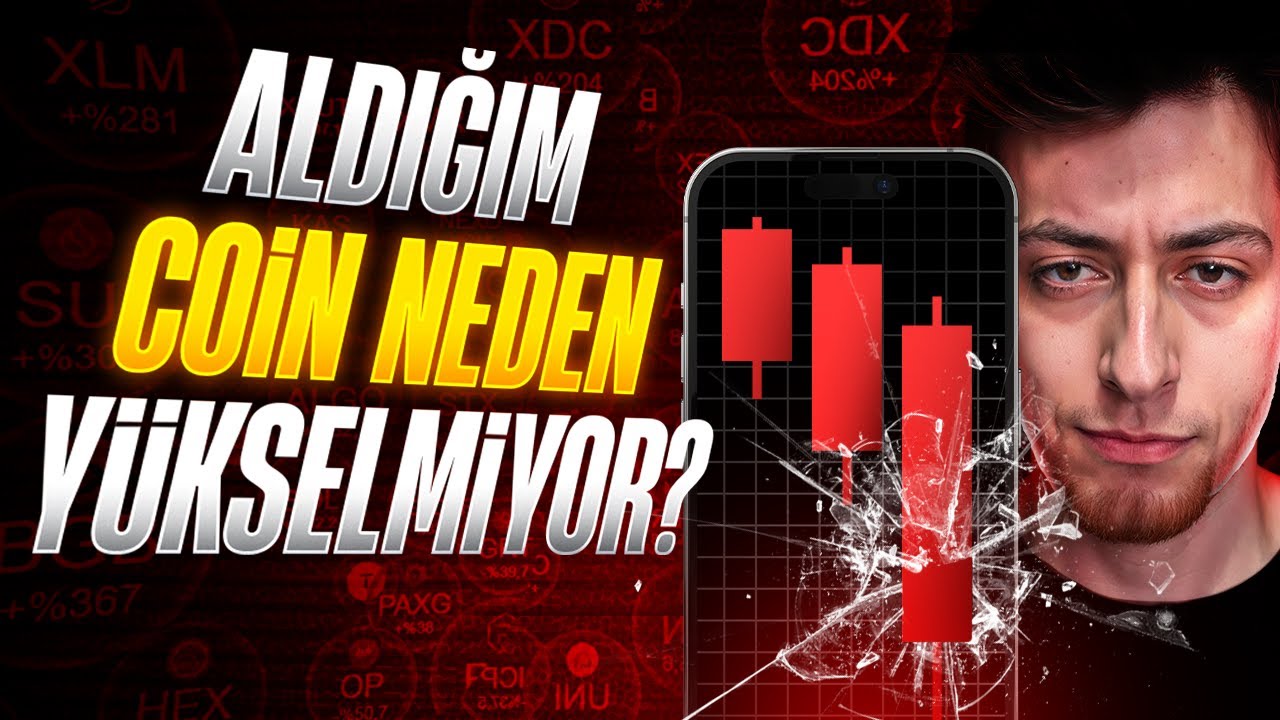 ALTCOİNLER NEDEN Y&Uuml;KSELMİYOR? (Aldığım Kripto Paralar Neden Y&uuml;kselmiyor?)