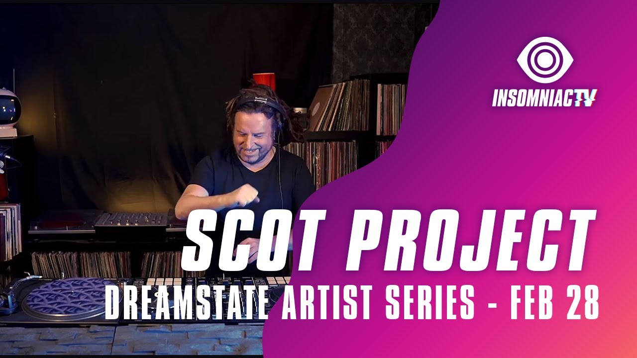 Scot Project for Dreamstate Artist Series (February 28, 2021)