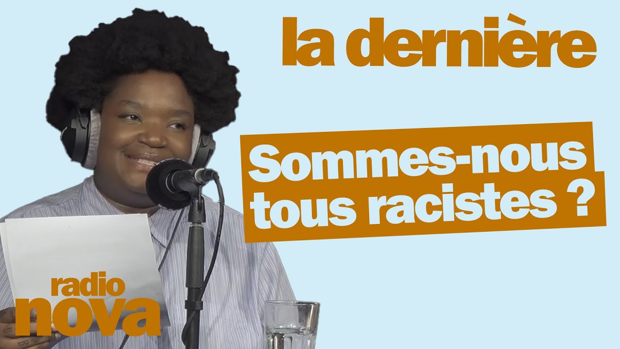 Sommes-nous tous racistes ? - La chronique de Mamari dans 