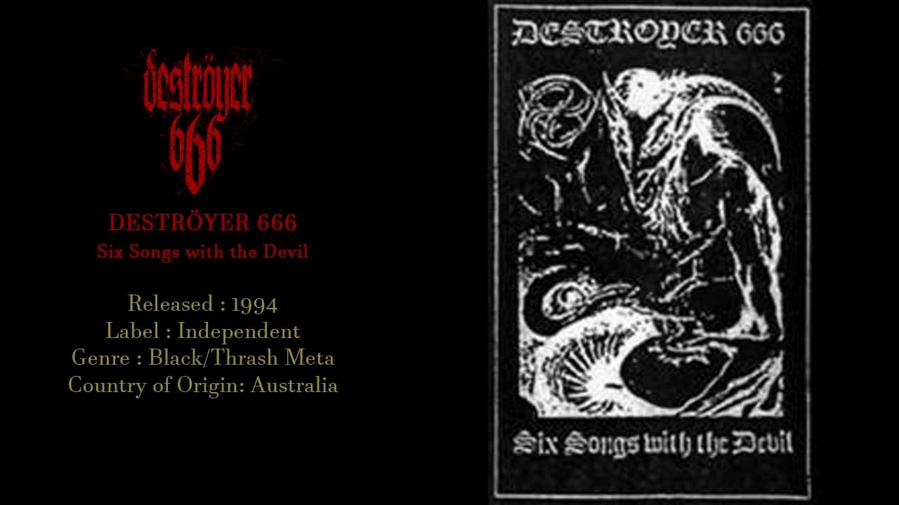 Deströyer 666 - Six Songs with the Devil (1994) Full Demo