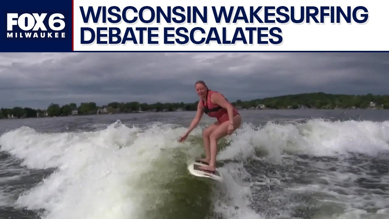 Wisconsin wakesurfing debate escalates as lawmakers weigh bills | FOX6 News Milwaukee