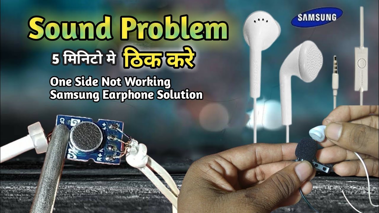 Samsung Earphone Thik Karne Ka Sahi Tarika || How To Repair Samsung Earphone At Home