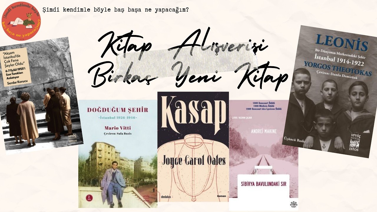 Kitap Alışverişi (Birkaç Yeni Kitap)