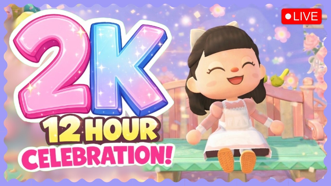 🌙 12 HOURS LIVE 💗 Celebrating 2K With Cozy Island Chaos