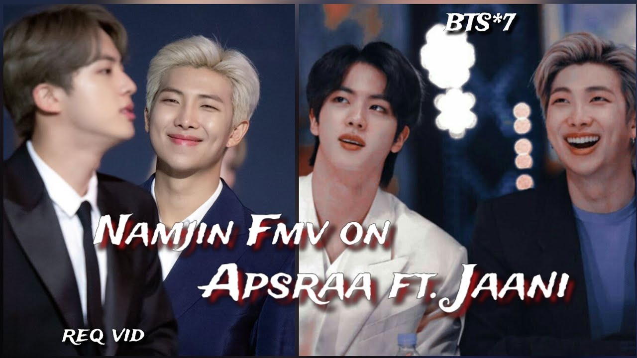 req vid💜Namjin Fmv on Apsraa💜Namjin Fmv on punjabi song💜Namjin ft.jaani 💜#bts #btshindimix #namjin 💜