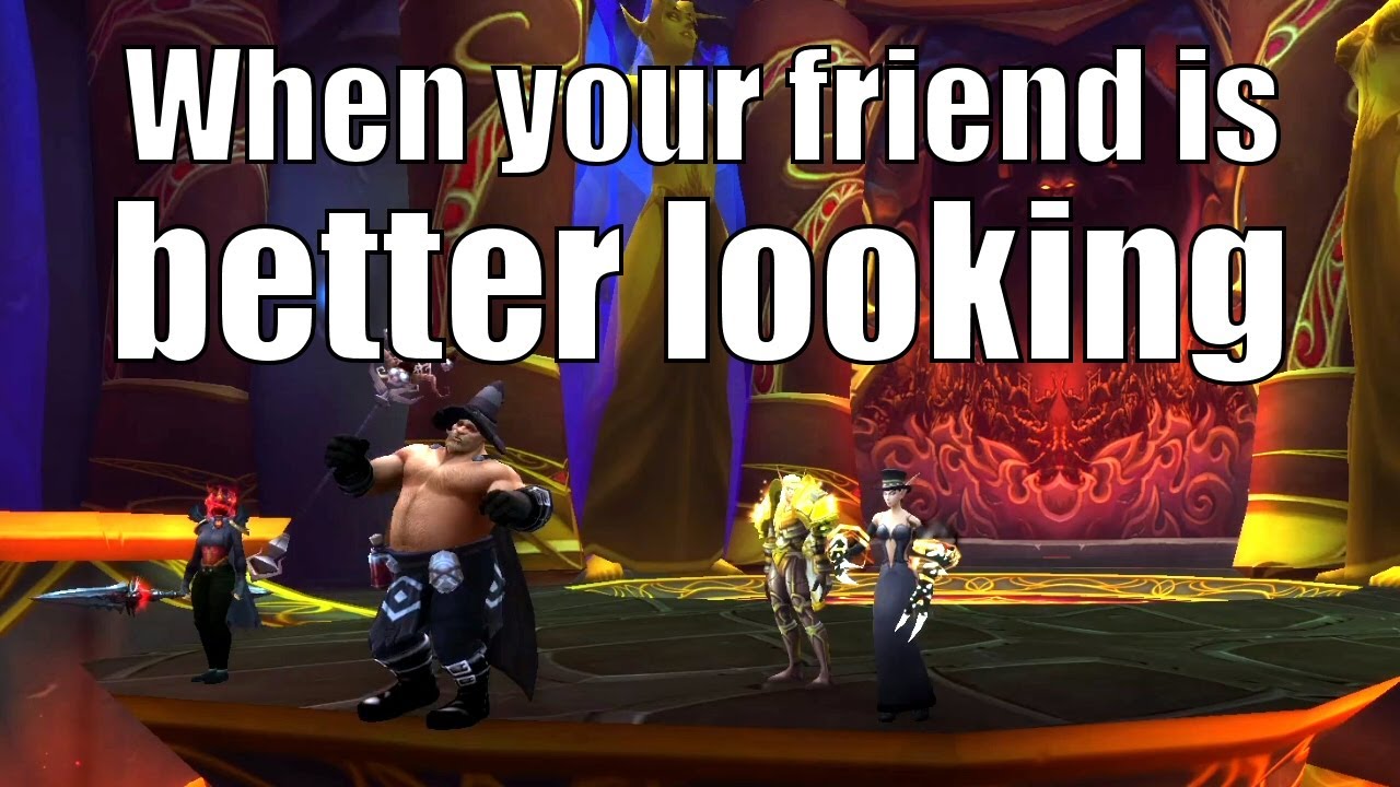 When your friend is better looking than you - WoW Trial of Style - World of Warcraft