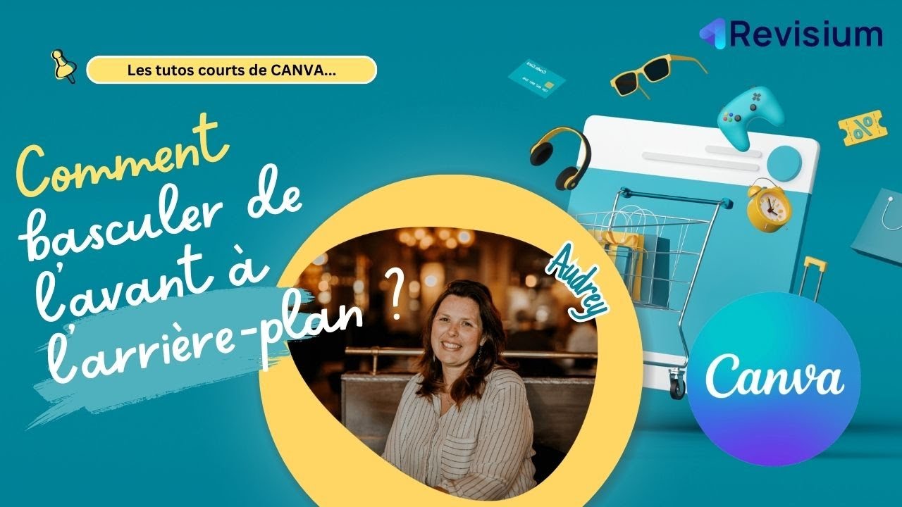 CANVA Tips (PC) : comment passer un élément de l'avant vers l'arrière plan ? (débutant)