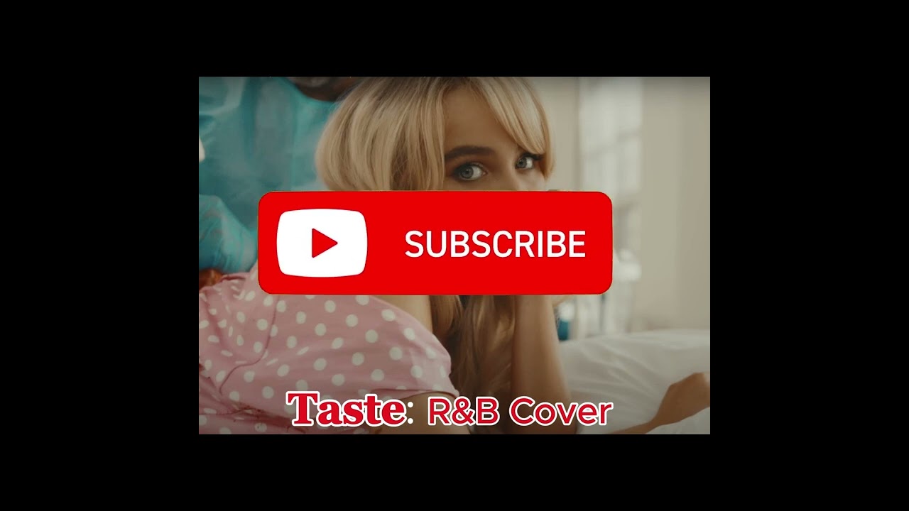 Sabrina Carpenter - Taste (R&B Slow Jam Cover)