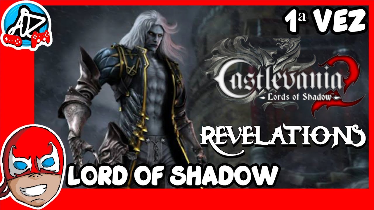 ◄ Castlevania: Lords of Shadow 2 (Revelations DLC) ♦ Primeira vez ►