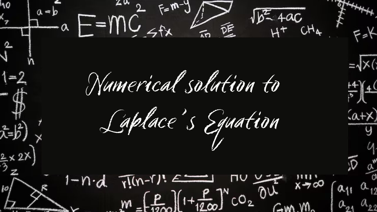 Numerical Solution to Laplace's Equation Part-2