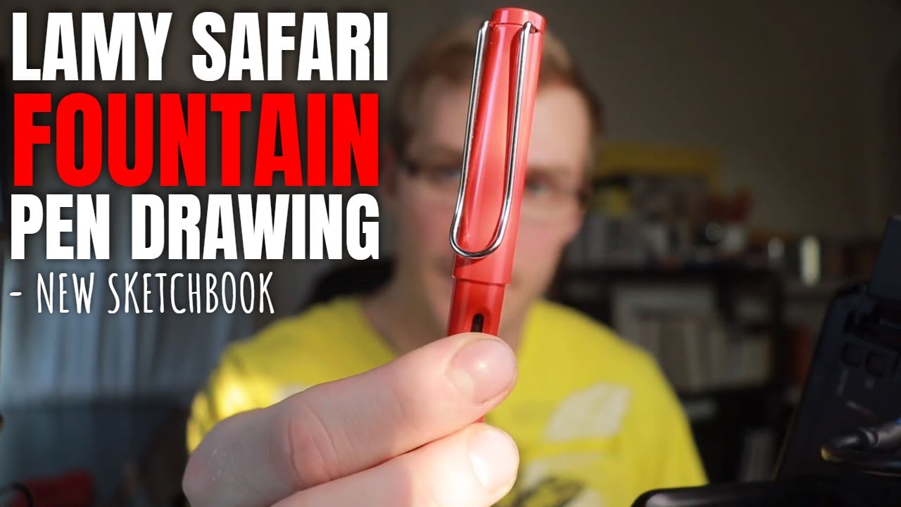 Lamy Safari Fountain Pen Drawing In My New Sketchbook