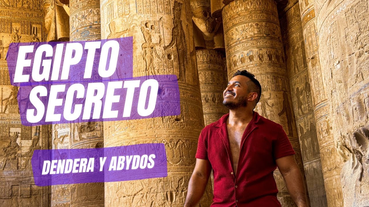 EGIPTO SECRETO Y MISTERIOSO Excursión al Templo de Dendera y el Templo de Abydos