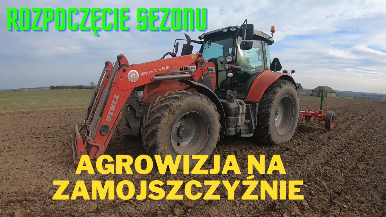 ROZPOCZĘCIE SEZONU, ORKA , SIEWY I AGROWIZJA NA ZAMOJSZCZYŹNIE