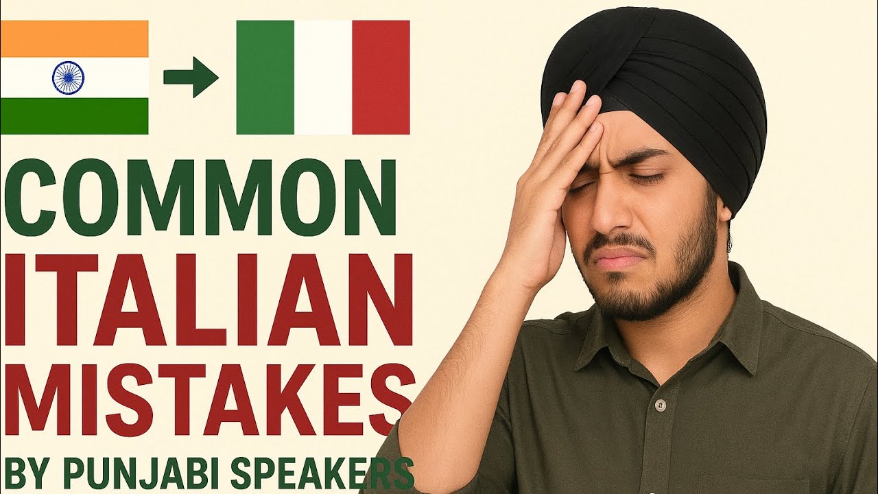 30 Mistakes Punjabi People Make In Italian (You're Probably Doing #15)