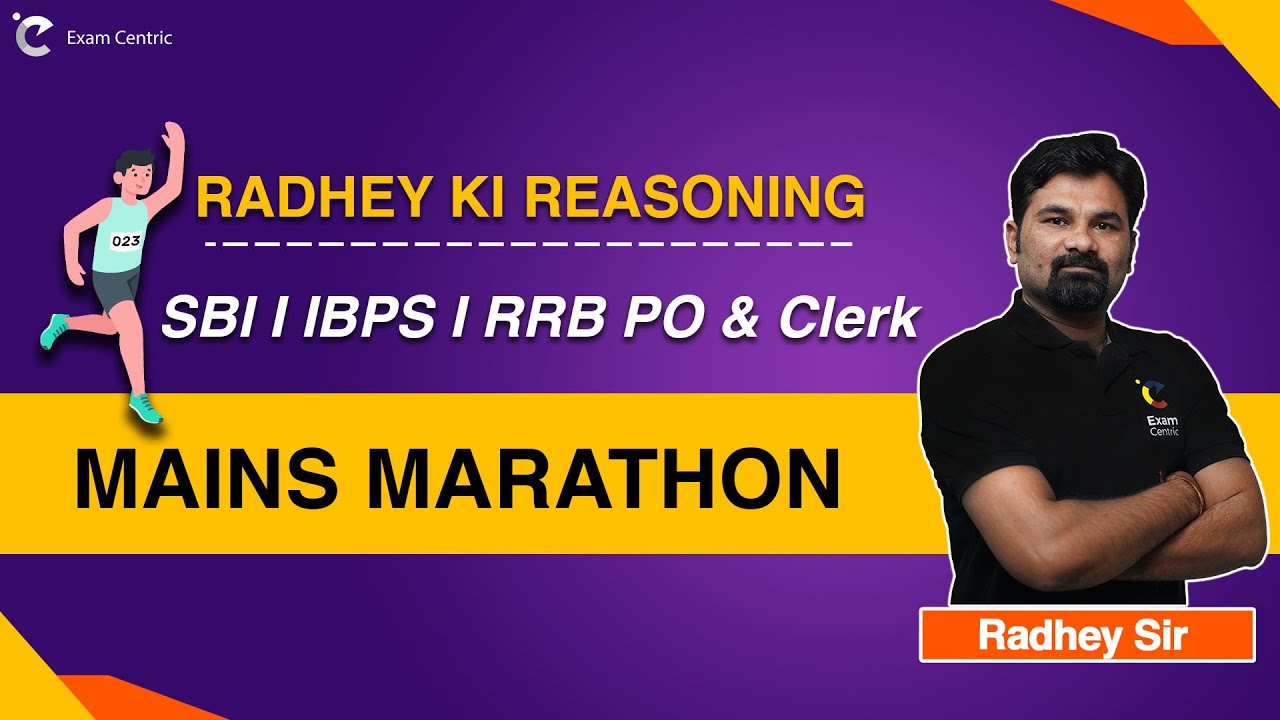Mains Marathon Class I Reasoning Marathon by Radhey Sir | SBI I IBPS I RRB PO & Clerk | ExamCentric​