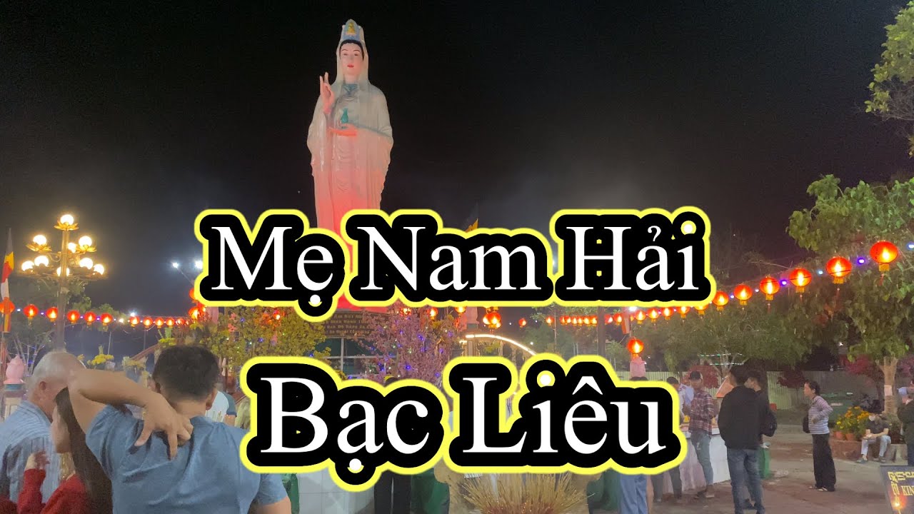 Mẹ Nam Hải Bạc Liêu