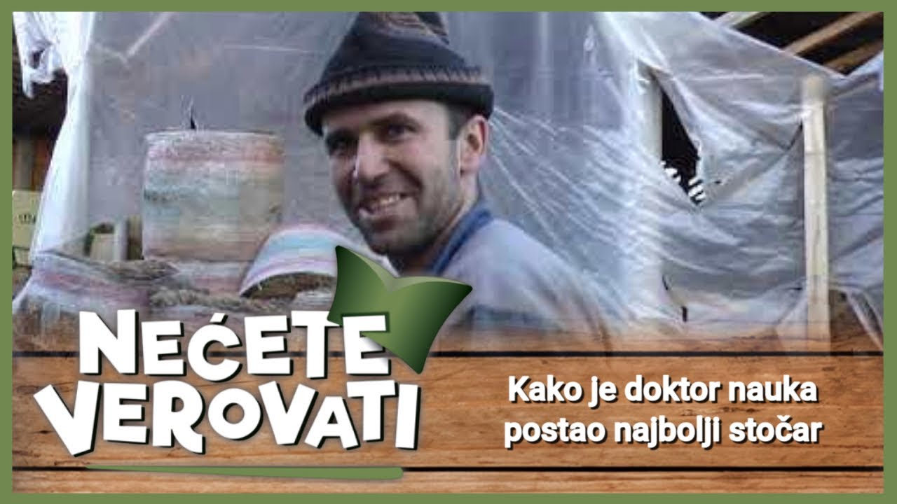 NEĆETE VEROVATI - Kako je doktor nauka postao najbolji stočar