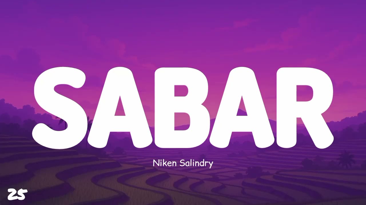 SABAR - NIKEN SALINDRY [LYRICS/LIRIK]🎧