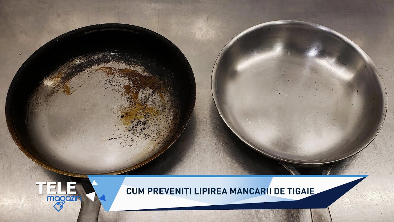 Aceste trucuri te vor ajuta să scapi de problema tigăilor care lipesc mâncarea