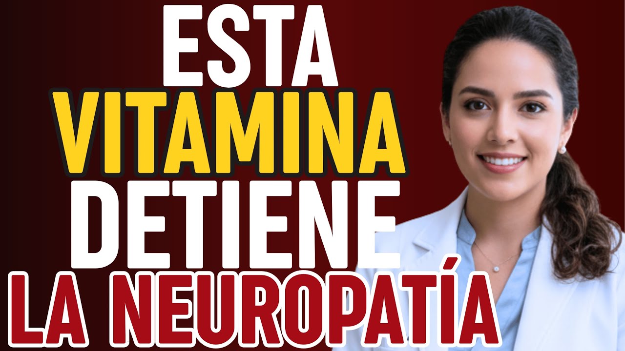 La vitamina que SALVA tus NERVIOS y DETIENE la NEUROPATÍA | Dr. Castillo