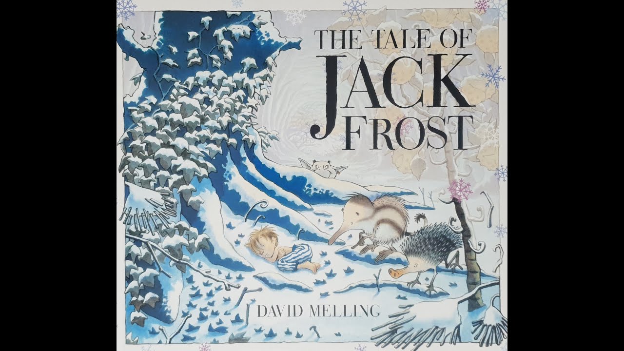 The Tale of Jack Frost - Read by James - Christmas Favourites